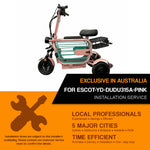 Installation Service For : ESCOT-YD-DUDU315A-PINK